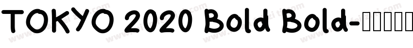 TOKYO 2020 Bold Bold字体转换